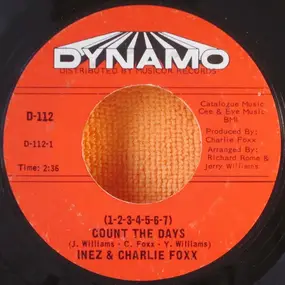 Inez & Charlie Foxx - (1-2-3-4-5-6-7) Count The Days / A Stranger I Don't Know (Wish It Was You)