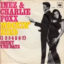 7inch Vinyl Single - Inez And Charlie Foxx - Mockin' Bird / (1-2-3-4-5-6-7) Count The Days - No Cover