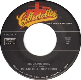 Inez & Charlie Foxx - Mocking Bird / She Blew A Good Thing