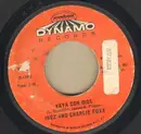 7inch Vinyl Single - Inez And Charlie Foxx - Vaya Con Dios / Fellows In Vietnam - Label Variation