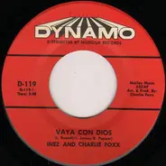 Inez And Charlie Foxx - Vaya Con Dios / Fellows In Vietnam