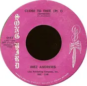 Inez Andrews - Close To Thee