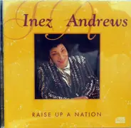 Inez Andrews - Raise up a Nation
