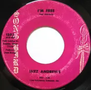 Inez Andrews - I'm Free / Lord Don't Move The Mountain