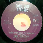 Inez Andrews - Lord Don't Move The Mountain