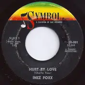 Inez Foxx - Hurt By Love