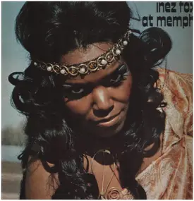 Inez Foxx - Inez Foxx At Memphis