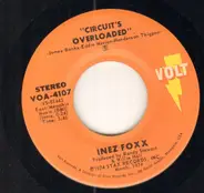 Inez Foxx - Circuits Overloaded