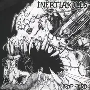 Inertia Kills - Trop Tard