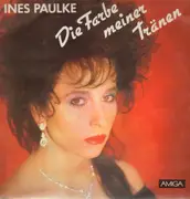 LP - Ines Paulke - Die Farbe meiner Tränen