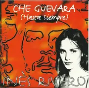 CD Single - Ines Rivero - Che Guevara (Hasta Siempre)