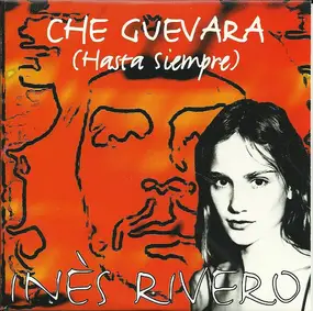 Ines Rivero - Che Guevara (Hasta Siempre)