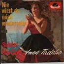 7inch Vinyl Single - Ines Taddio - Nie Wirst Du Mich Wiedersehn / Salute! Cin-Cin