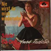 Ines Taddio - Nie Wirst Du Mich Wiedersehn / Salute! Cin-Cin