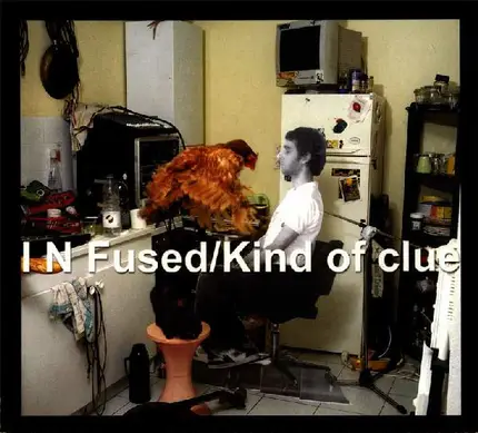 I N Fused - Kind of Clue