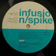 Infusion - Spike