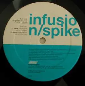 Infusion - Spike