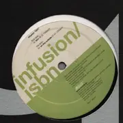 12inch Vinyl Single - Infusion - Isbn