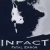 CD - Infact - Fatal Error