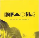 CD - Infadels - We Are Not The Infadels