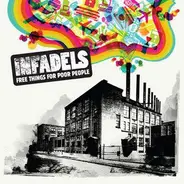 Infadels - Free Things For Poor People