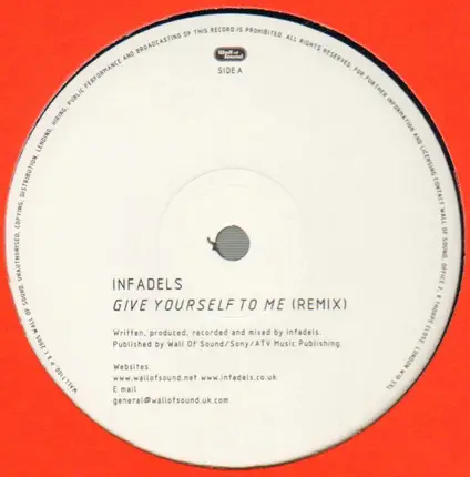 Infadels - Give Yourself To Me / Reality TV