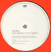 12inch Vinyl Single - Infadels - Give Yourself To Me / Reality TV