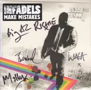 7'' - Infadels - Make Mistakes