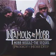 Infamous Mobb - Mobb Niggaz - The Sequel / IMÂ³