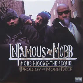infamous mobb - Mobb Niggaz - The Sequel / IMÂ³