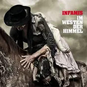 Infamis - Im Westen der Himmel
