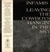 Infamis - Leaving The Cowboys Hangin' In The Sky