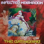 LP-Box - Infected Mushroom - The Gathering - 1st German press on Balloonia Label