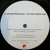 Infected Mushroom - S Is Here / Friendzone