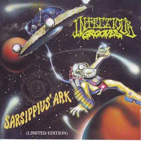 Infectious Grooves - Sarsippius' Ark (Limited Edition)