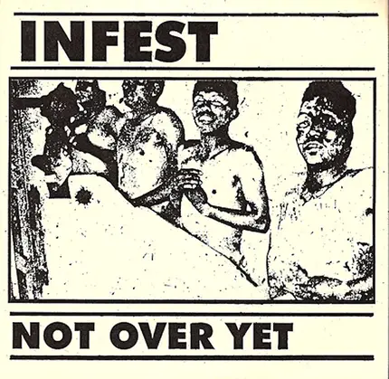 Infest - Not Over Yet