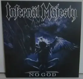 Infernal Majesty - No God