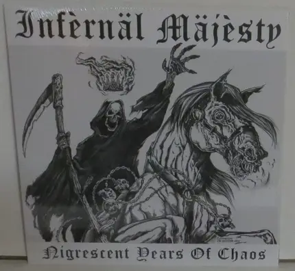 Infernäl Mäjesty - Nigrescent Years of Chaos