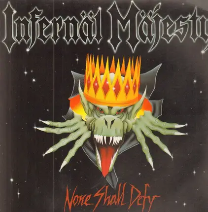 Infernäl Mäjesty - None Shall Defy