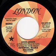 Infernal Blues Machine - Adios Amigo