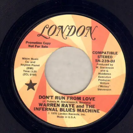 Infernal Blues Machine - Don't Run From Love  /  If You Wanna Love Me