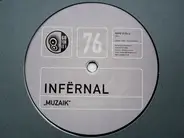 Infërnal, Infernal - Muzaik