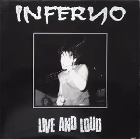 Inferno - Live And Loud