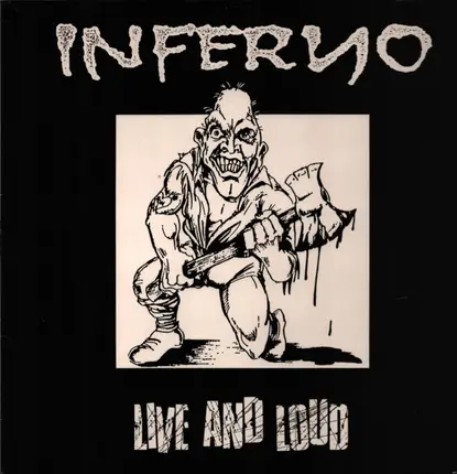 Inferno - Live And Loud