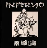 Inferno - Live And Loud