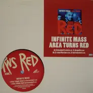 Infinite Mass - Area Turns Red