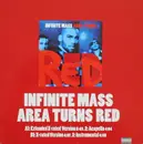 12inch Vinyl Single - Infinite Mass - Area Turns Red