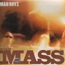 12'' - Infinite Mass - Mah Boyz