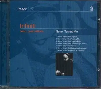 Infiniti Feat. Juan Atkins - Never tempt me