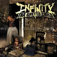 Infinity Tha Ghetto Child - Pain